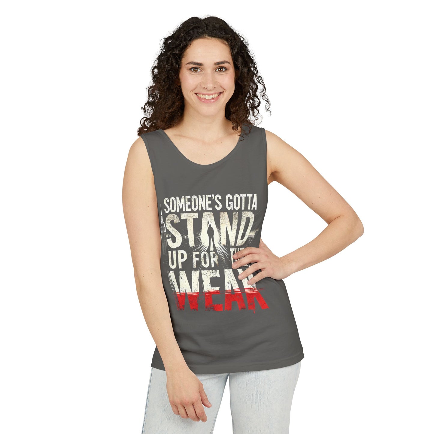 Someone's Gotta Stand Up for the Weak Unisex Tank Top